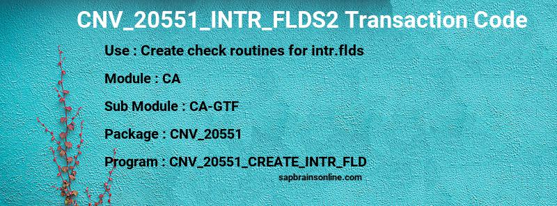 SAP CNV_20551_INTR_FLDS2 transaction code