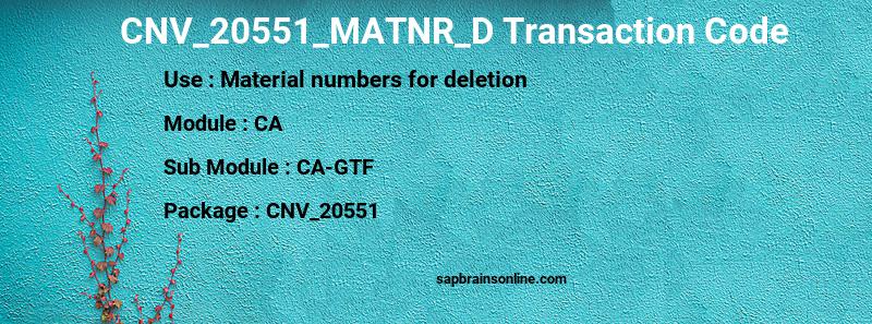 SAP CNV_20551_MATNR_D transaction code