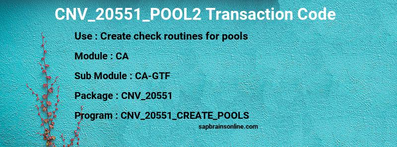 SAP CNV_20551_POOL2 transaction code
