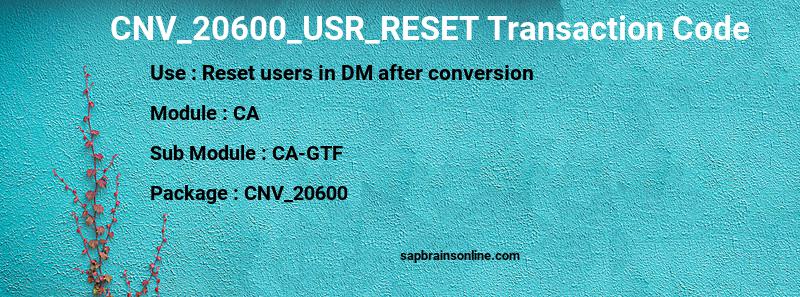 SAP CNV_20600_USR_RESET transaction code