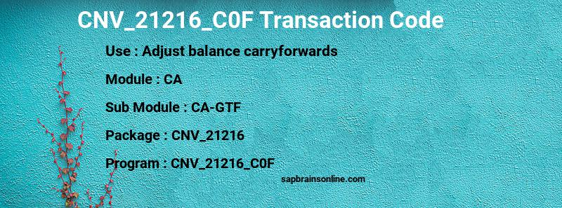 SAP CNV_21216_C0F transaction code