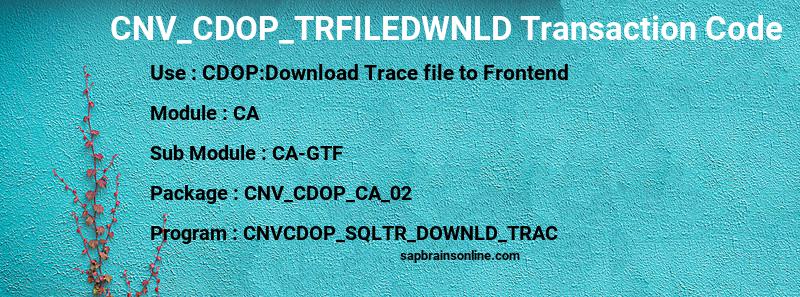 SAP CNV_CDOP_TRFILEDWNLD transaction code