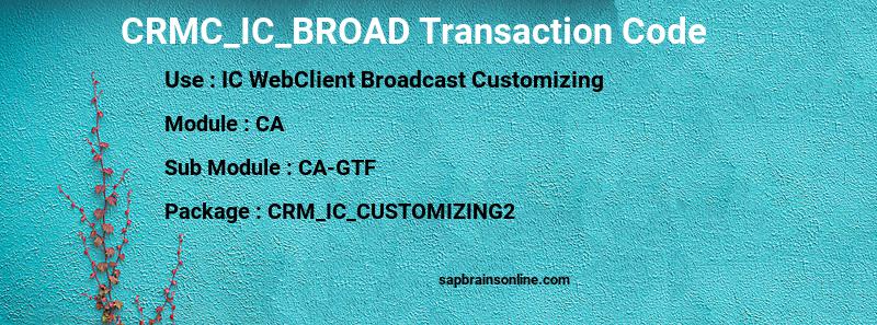 SAP CRMC_IC_BROAD transaction code