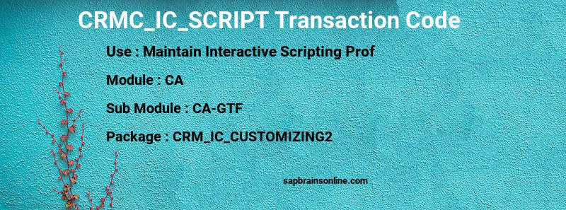 SAP CRMC_IC_SCRIPT transaction code