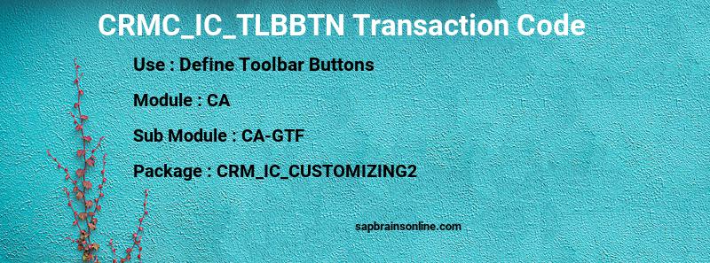SAP CRMC_IC_TLBBTN transaction code
