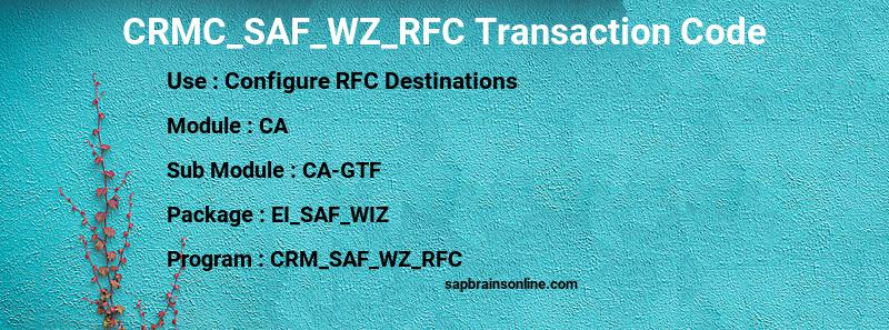SAP CRMC_SAF_WZ_RFC transaction code