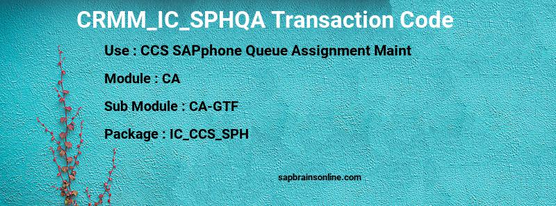 SAP CRMM_IC_SPHQA transaction code