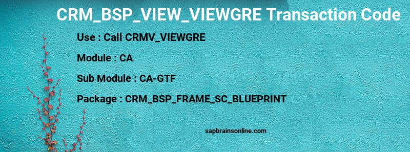 SAP CRM_BSP_VIEW_VIEWGRE transaction code