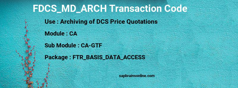SAP FDCS_MD_ARCH transaction code