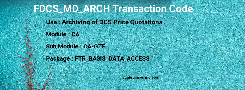 SAP FDCS_MD_ARCH transaction code
