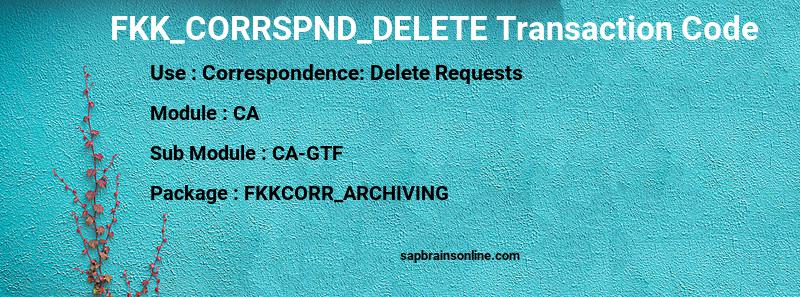 SAP FKK_CORRSPND_DELETE transaction code