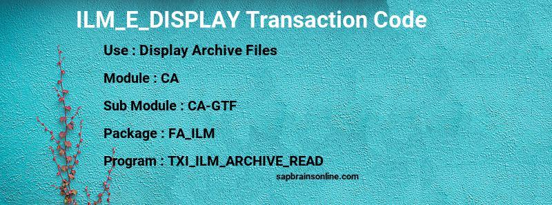 SAP ILM_E_DISPLAY transaction code