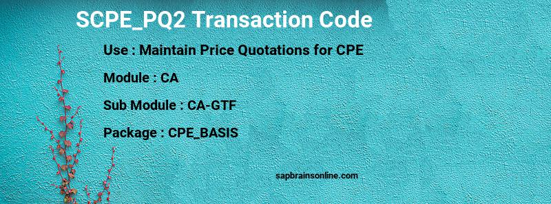 SAP SCPE_PQ2 transaction code