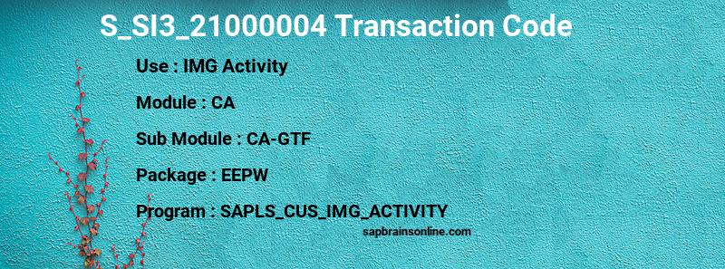 SAP S_SI3_21000004 transaction code