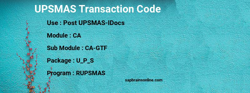 SAP UPSMAS transaction code