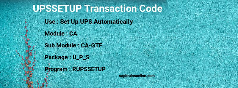 SAP UPSSETUP transaction code