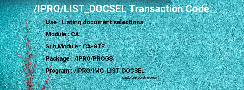 SAP /IPRO/LIST_DOCSEL transaction code