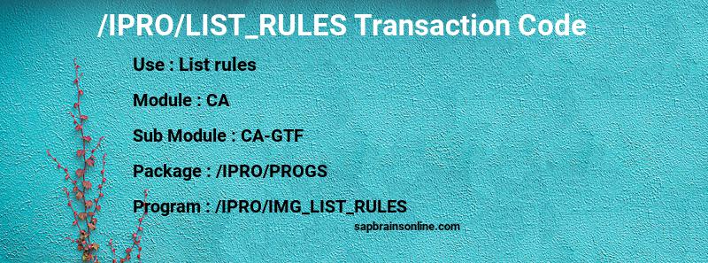 SAP /IPRO/LIST_RULES transaction code