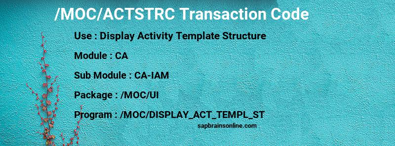SAP /MOC/ACTSTRC transaction code