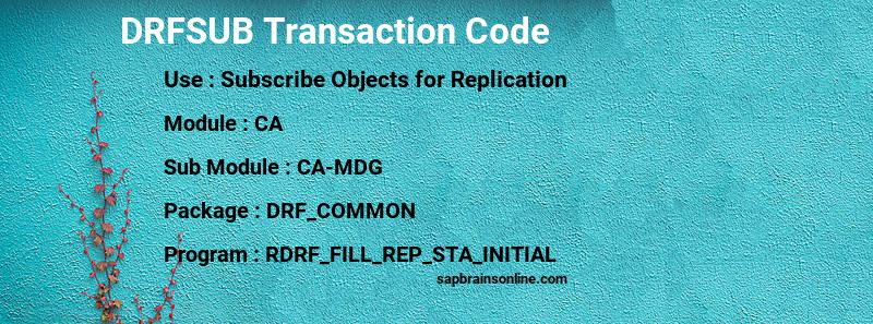 SAP DRFSUB transaction code
