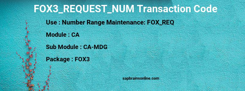 SAP FOX3_REQUEST_NUM transaction code