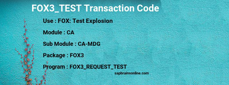 SAP FOX3_TEST transaction code
