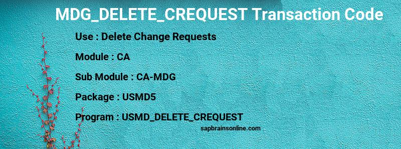 SAP MDG_DELETE_CREQUEST transaction code