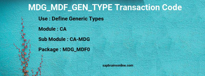 SAP MDG_MDF_GEN_TYPE transaction code