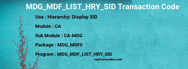 SAP MDG_MDF_LIST_HRY_SID transaction code