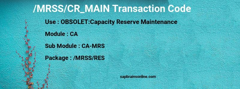 SAP /MRSS/CR_MAIN transaction code