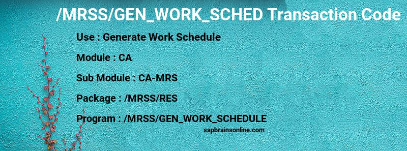 SAP /MRSS/GEN_WORK_SCHED transaction code