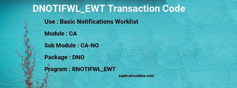 SAP DNOTIFWL_EWT transaction code