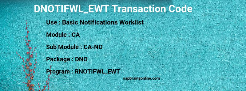 SAP DNOTIFWL_EWT transaction code