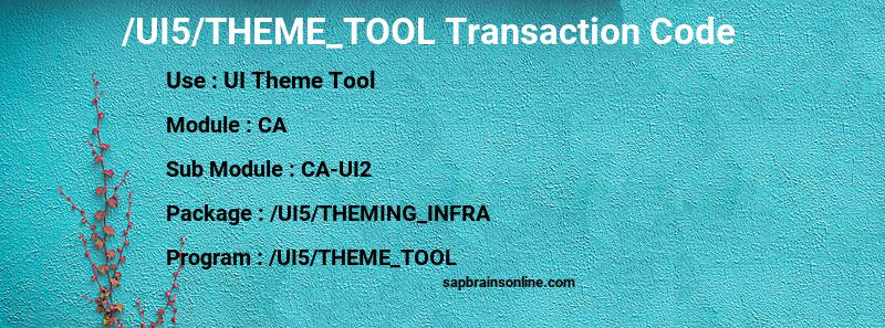 SAP /UI5/THEME_TOOL transaction code