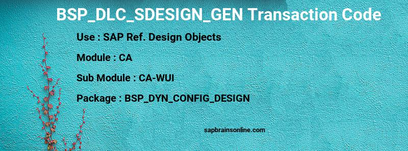 SAP BSP_DLC_SDESIGN_GEN transaction code