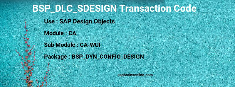 SAP BSP_DLC_SDESIGN transaction code