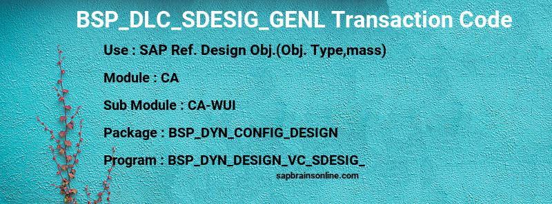 SAP BSP_DLC_SDESIG_GENL transaction code