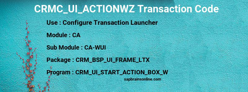 SAP CRMC_UI_ACTIONWZ transaction code