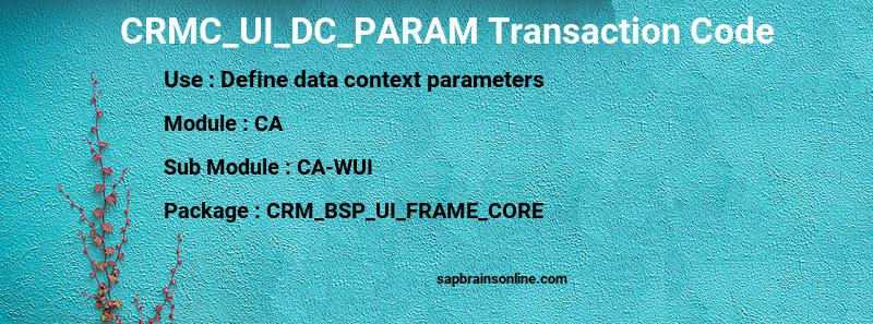 SAP CRMC_UI_DC_PARAM transaction code