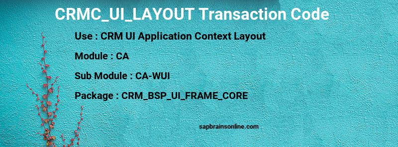 SAP CRMC_UI_LAYOUT transaction code