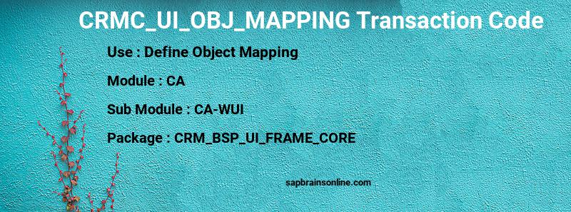 SAP CRMC_UI_OBJ_MAPPING transaction code