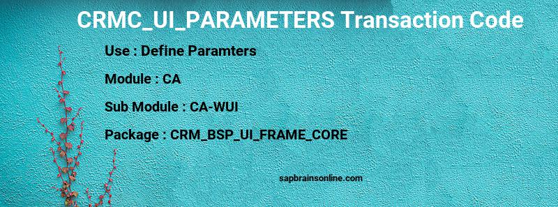 SAP CRMC_UI_PARAMETERS transaction code