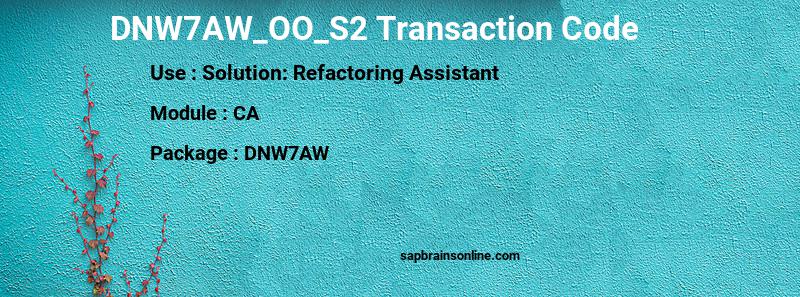 SAP DNW7AW_OO_S2 transaction code
