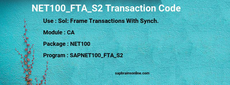 SAP NET100_FTA_S2 transaction code