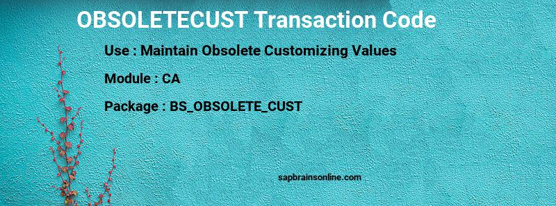 SAP OBSOLETECUST transaction code