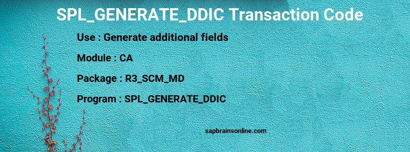 SAP SPL_GENERATE_DDIC transaction code