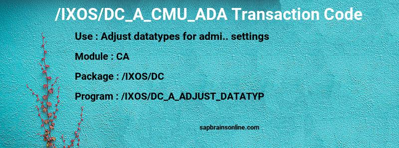 SAP /IXOS/DC_A_CMU_ADA transaction code