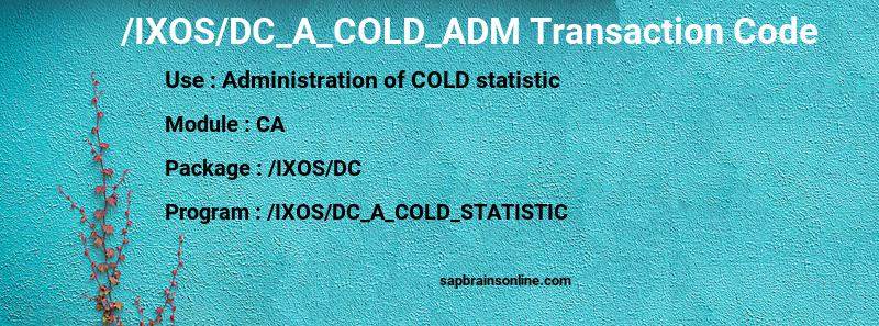 SAP /IXOS/DC_A_COLD_ADM transaction code