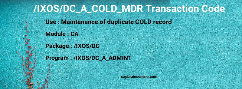 SAP /IXOS/DC_A_COLD_MDR transaction code