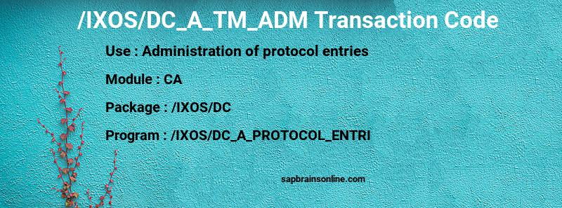 SAP /IXOS/DC_A_TM_ADM transaction code